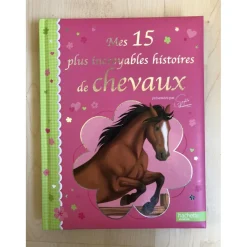 - Marque inconnue - Livres>Mes 15plus incroyables histoires de chevaux